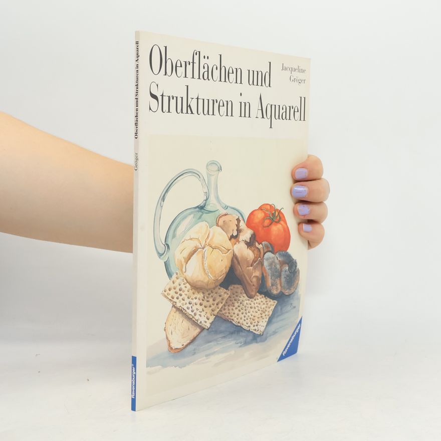 Jacqueline Gröger Oberflächen und Strukturen in Aquarell