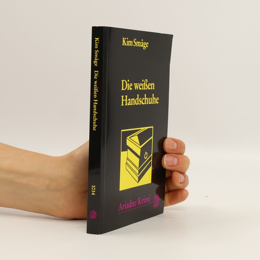 Kim Småge Die weissen Handschuhe