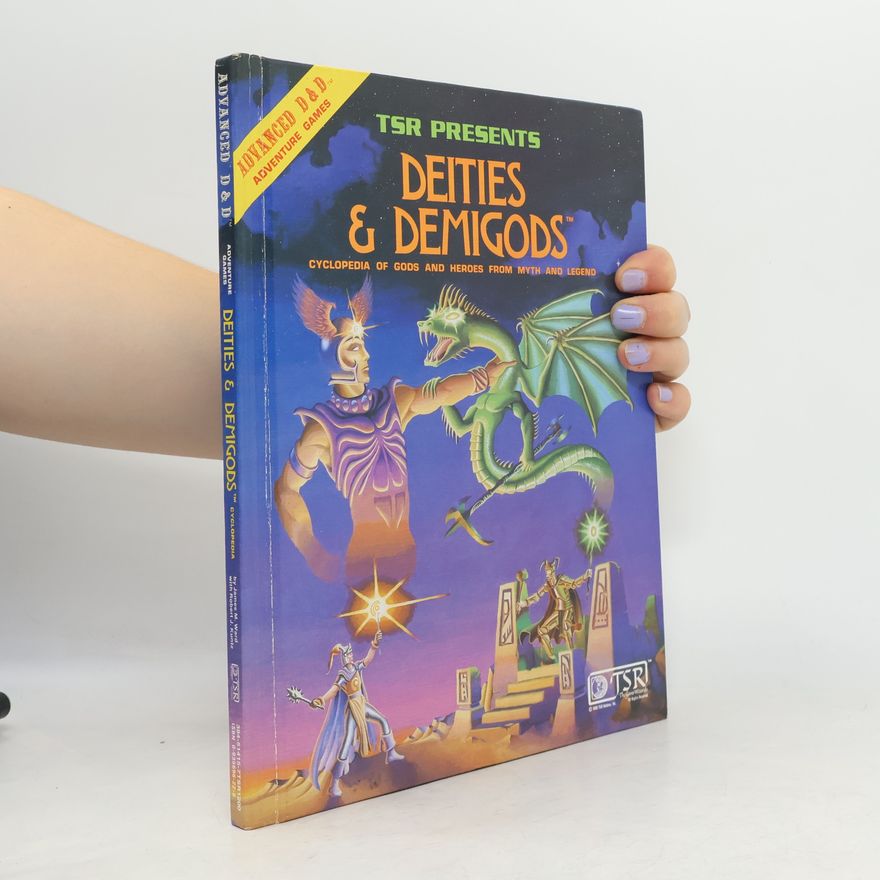 Rob Kuntz Deities and Demigods Cyclopedia of Gods and Heroes from Myth and Legend