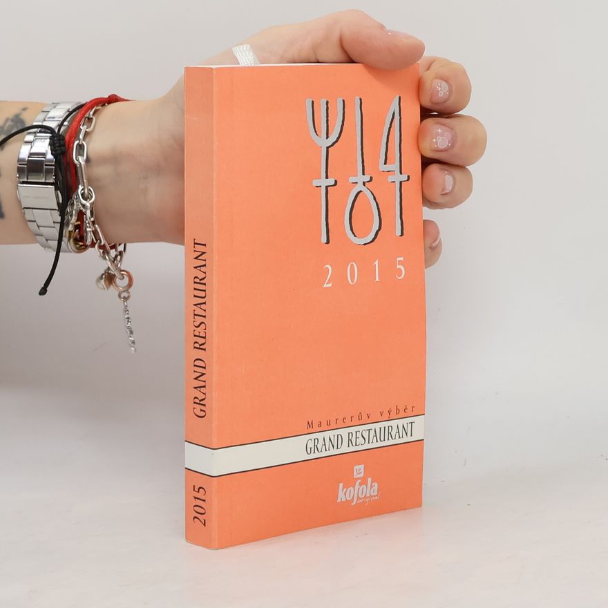 Autorenkollektiv Maurerův výběr : Grand restaurant 2015