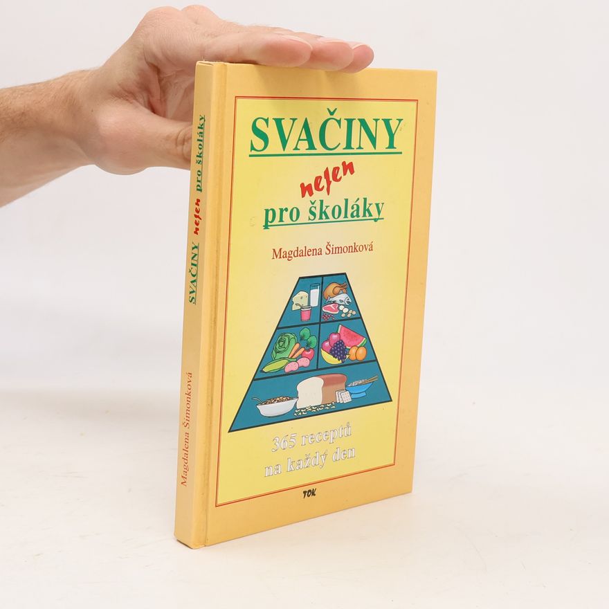 Magdalena Šimonková Svačiny nejen pro školáky