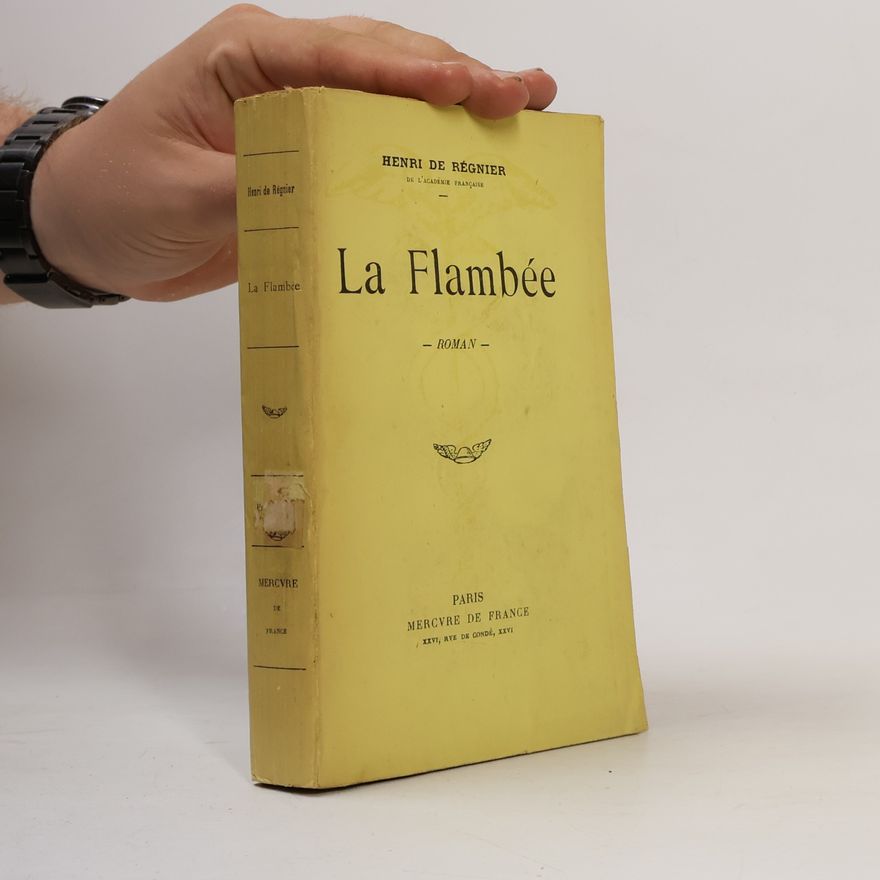 Henri de Régnier La Flambée
