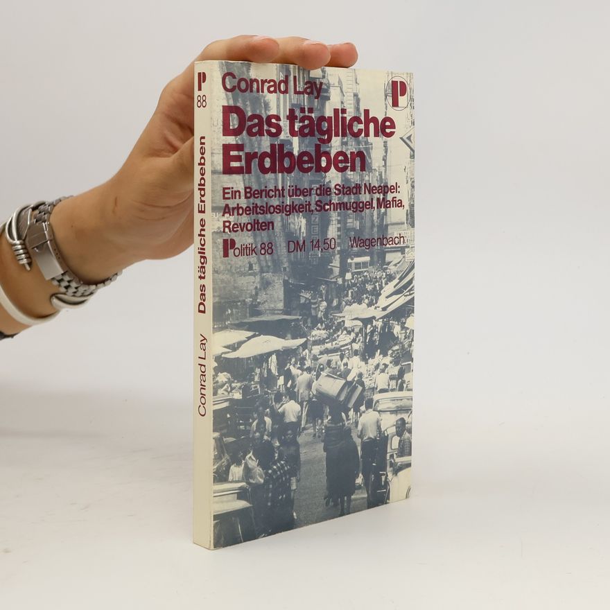 Conrad Lay Das tägliche Erdbeben