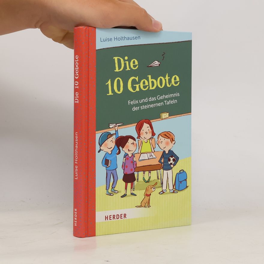 Luise Holthausen Die 10 Gebote