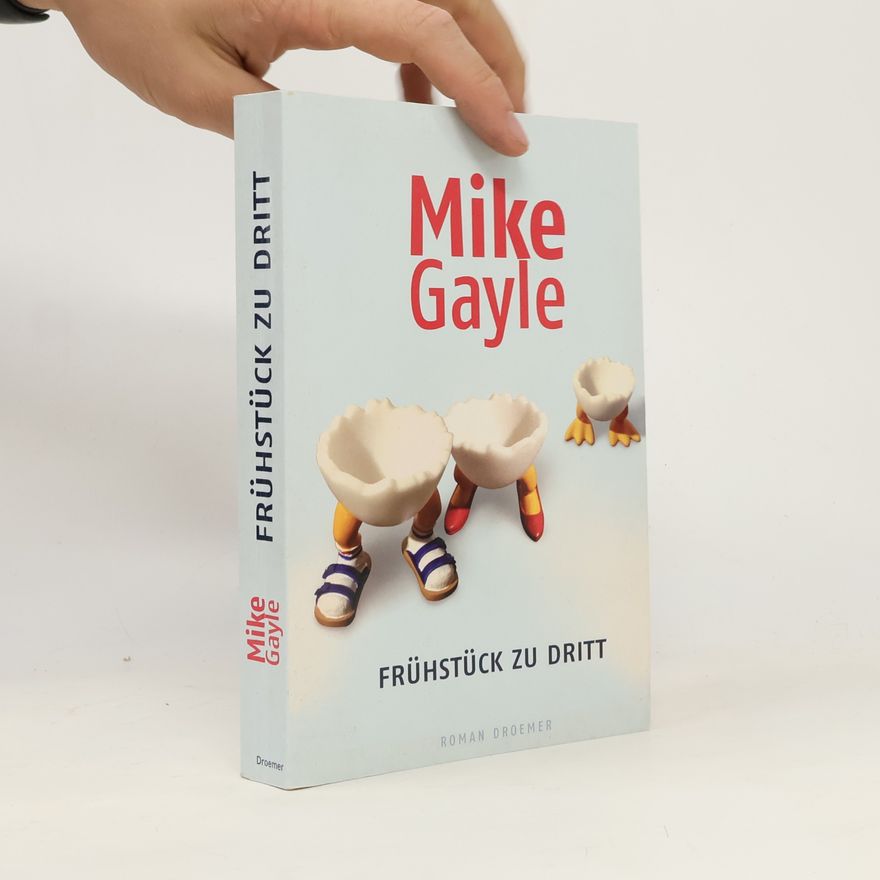 Mike Gayle Frühstück zu dritt