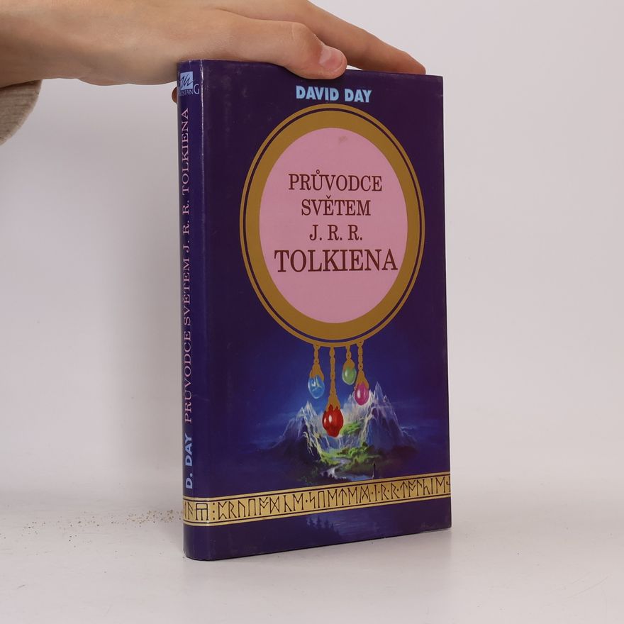 David Day Průvodce světem J.R.R. Tolkiena