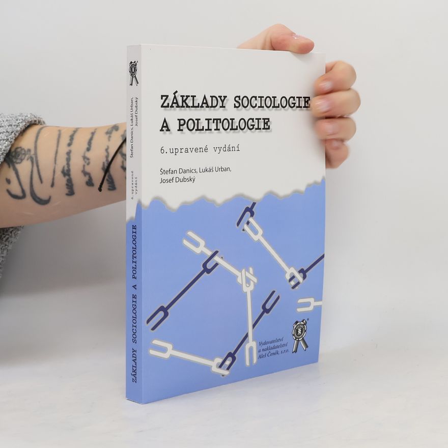 Štefan Danics Základy sociologie a politologie