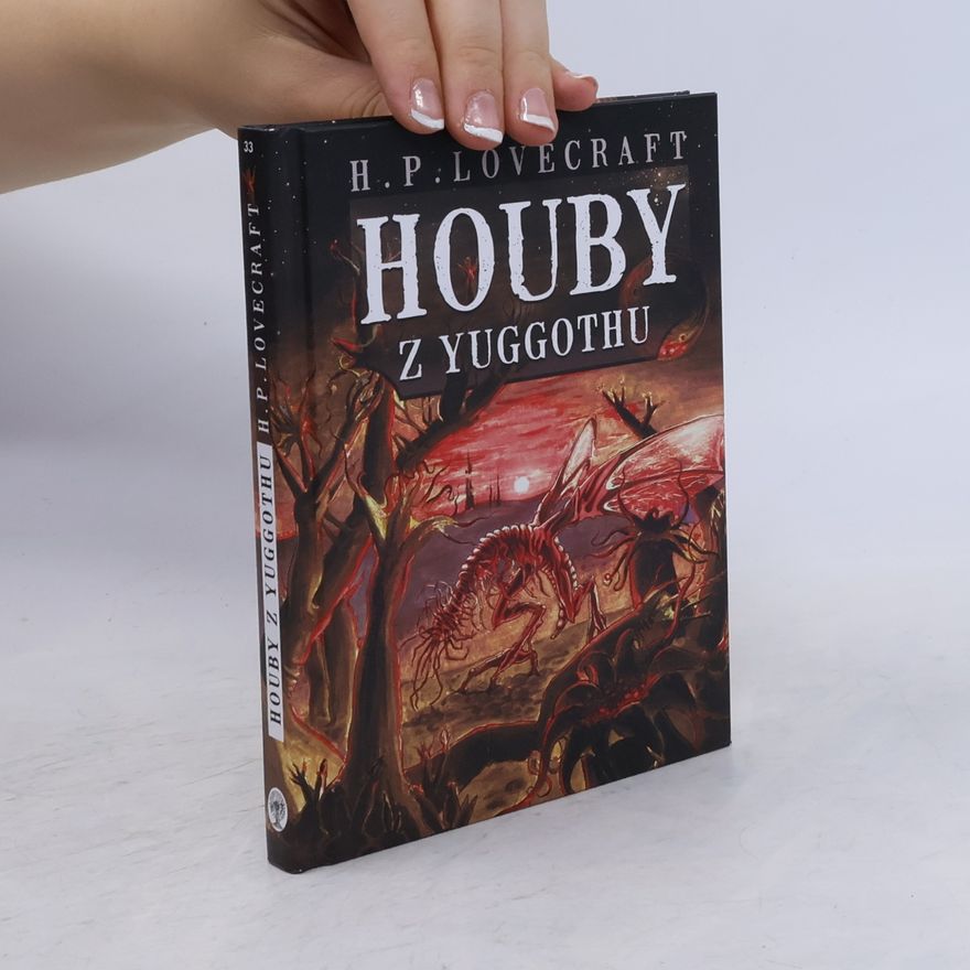 Howard Phillips Lovecraft Houby z Yuggothu
