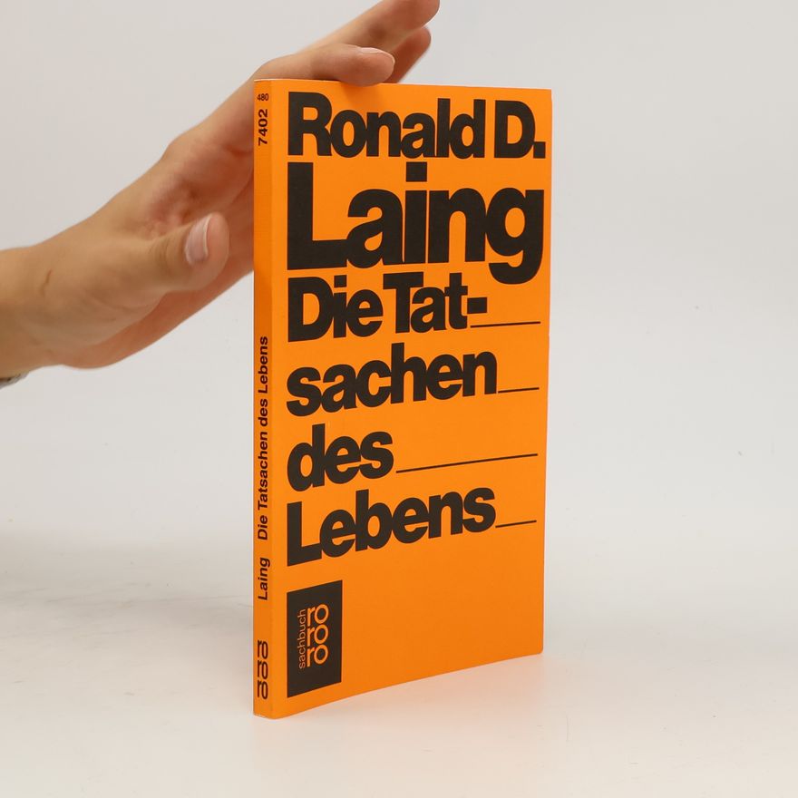 R. D. Laing Die Tatsachen des Lebens