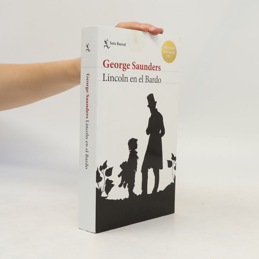 George Saunders Lincoln en el Bardo