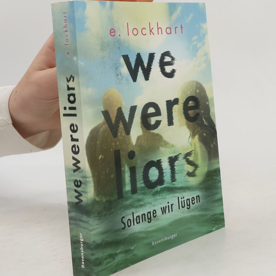 E. Lockhart We Were Liars