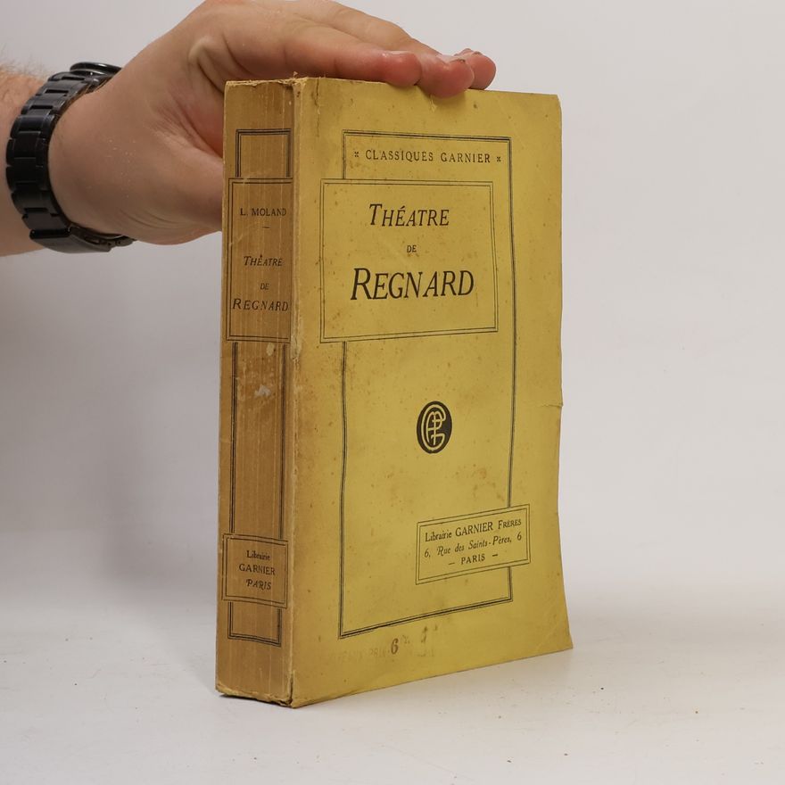 Jean François Regnard Théatre de Regnard