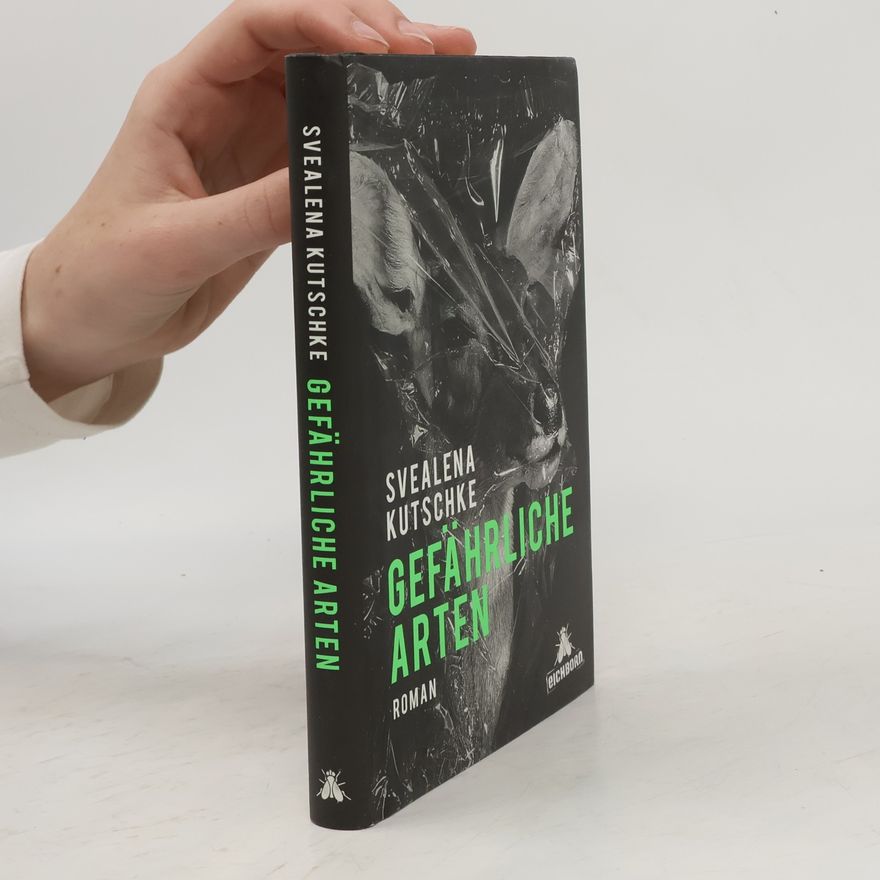 Svealena Kutschke Gefährliche Arten