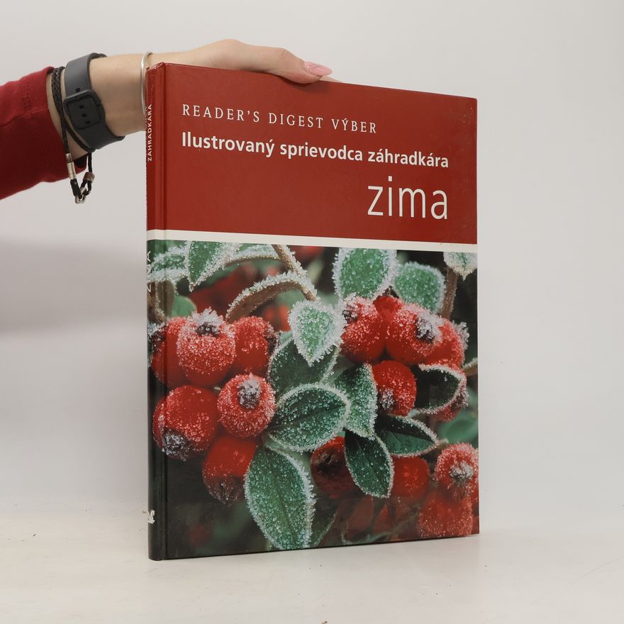 Autorenkollektiv Zima - Ilustrovaný sprievodca záhradkára