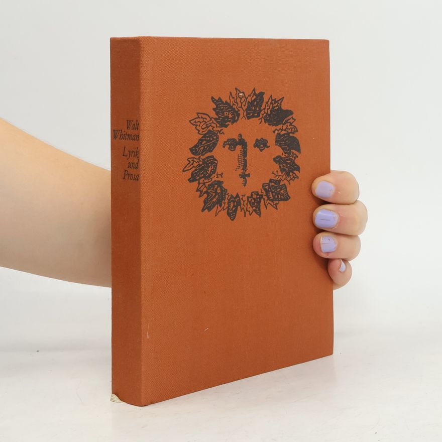 Walt Whitman Lyrik und Prosa