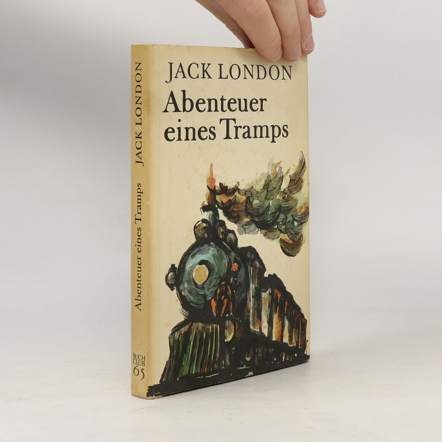 Jack London Abenteuer eines Tramps