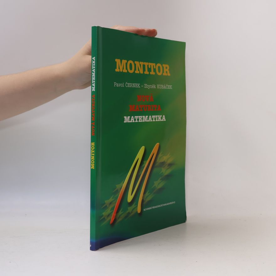 Zbyněk Kubáček Monitor. Nová maturita, matematika