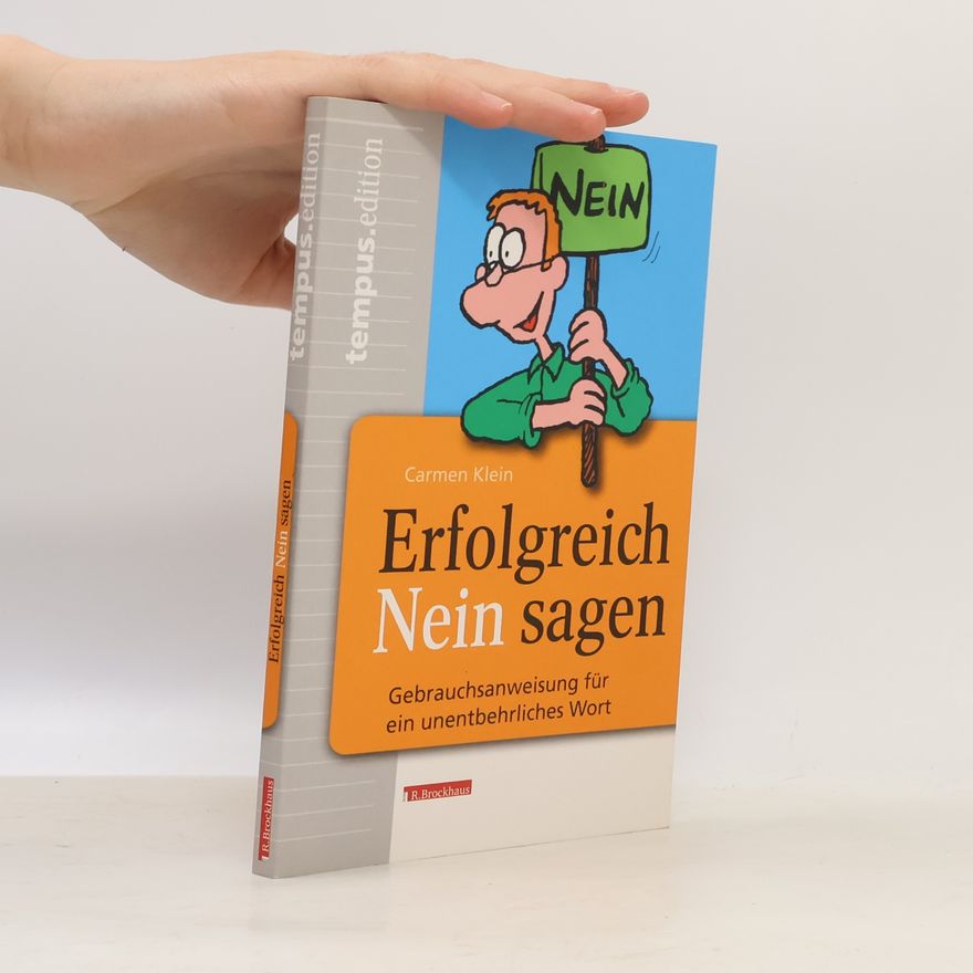 CARMEN. KLEIN Erfolgreich Nein sagen