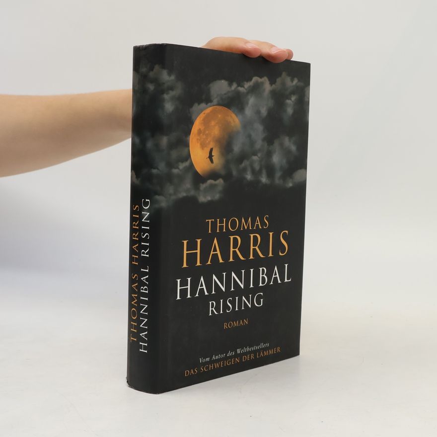 Thomas Harris Hannibal Rising