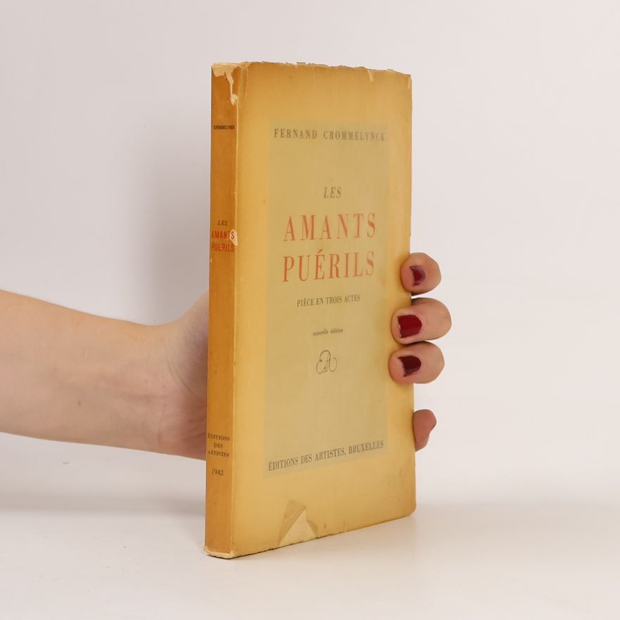 Fernand Crommelynck Les amants puérils