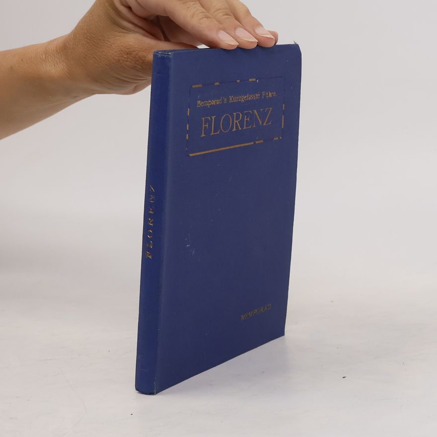 Autorenkollektiv Bemporad’s Kurzgefasste Führer: Florenz