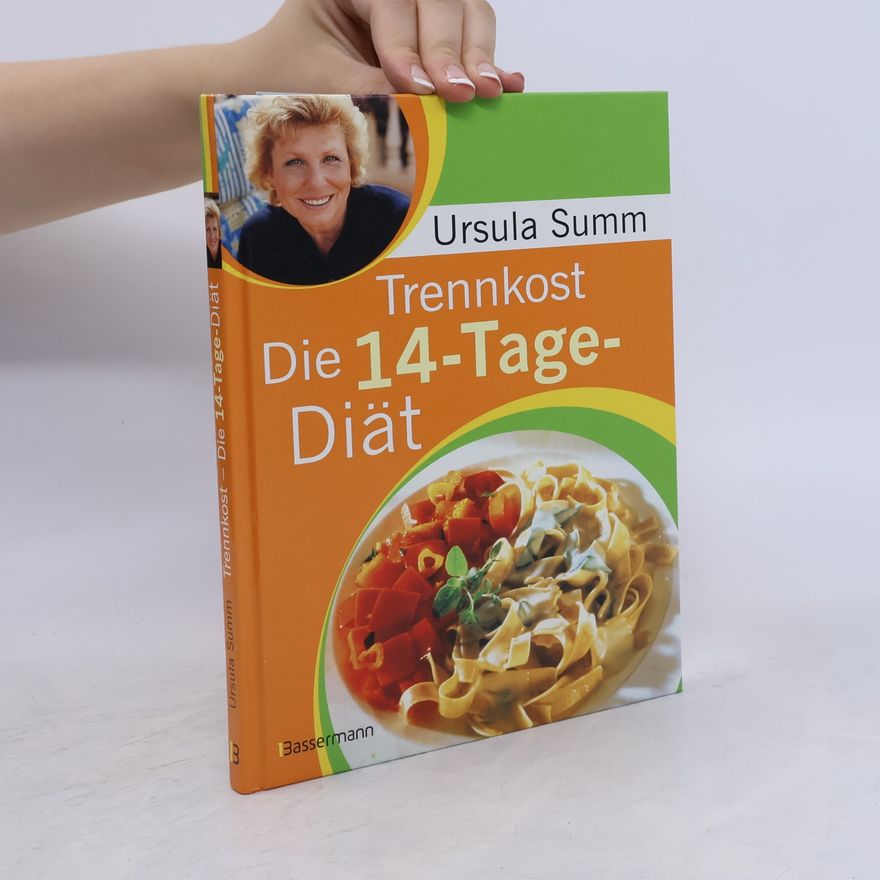 Ursula Summ Trennkost - die 14-Tage-Diät