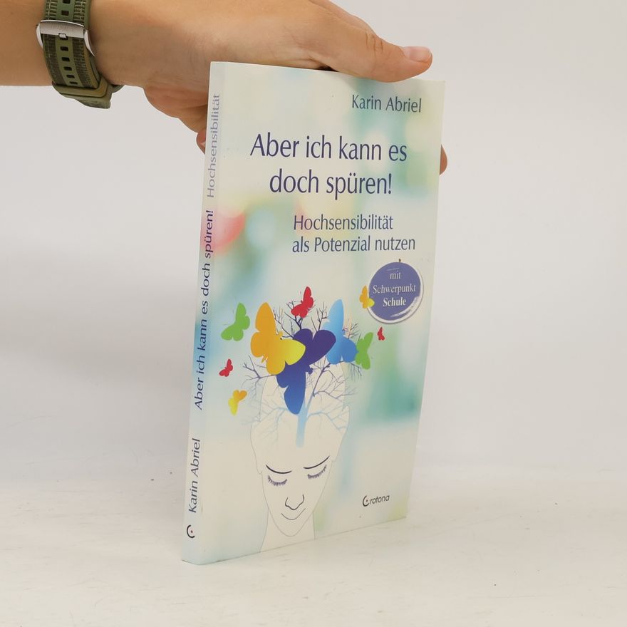 Karin Abriel Aber ich kann es doch spüren!