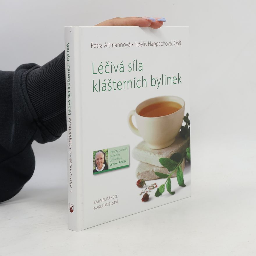 Fidelis Happach Léčivá síla klášterních bylinek