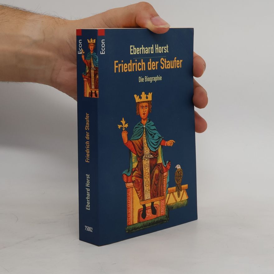Eberhard Horst Friedrich der Staufer