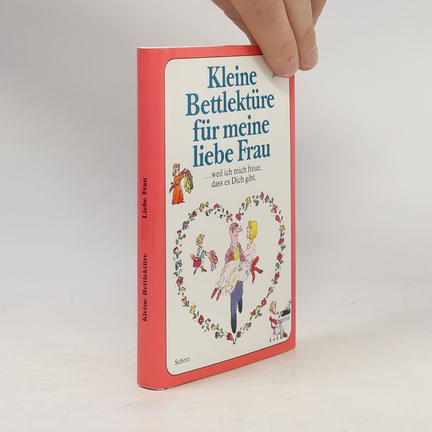 Katharina Steiner Kleine Bettlektüre für meine liebe Frau