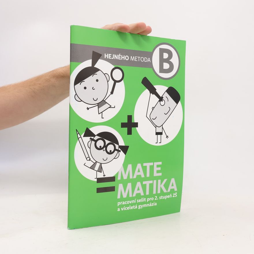 Pavel Šalom Matematika B : pracovní sešit pro 2. stupeň ZŠ a víceletá gymnázia