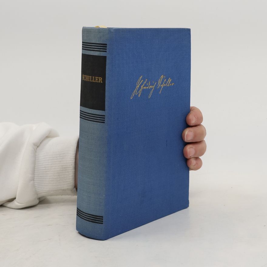 Paul Friedländer Schiller. Ein Lesebuch für unsere Zeit