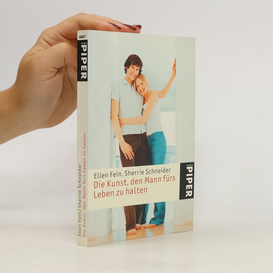 Ellen Fein Die Kunst, den Mann fürs Leben zu halten