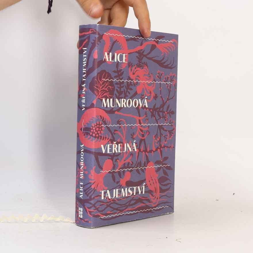 Alice Munro Veřejná tajemství