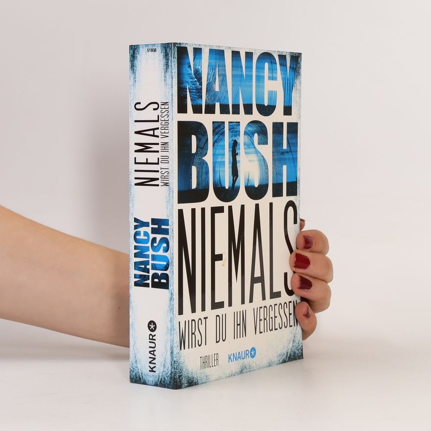 Nancy Bush Niemals wirst du ihn vergessen