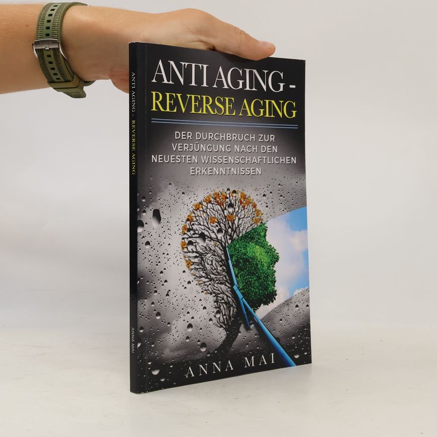 Anna Mai Anti Aging - Reverse Aging
