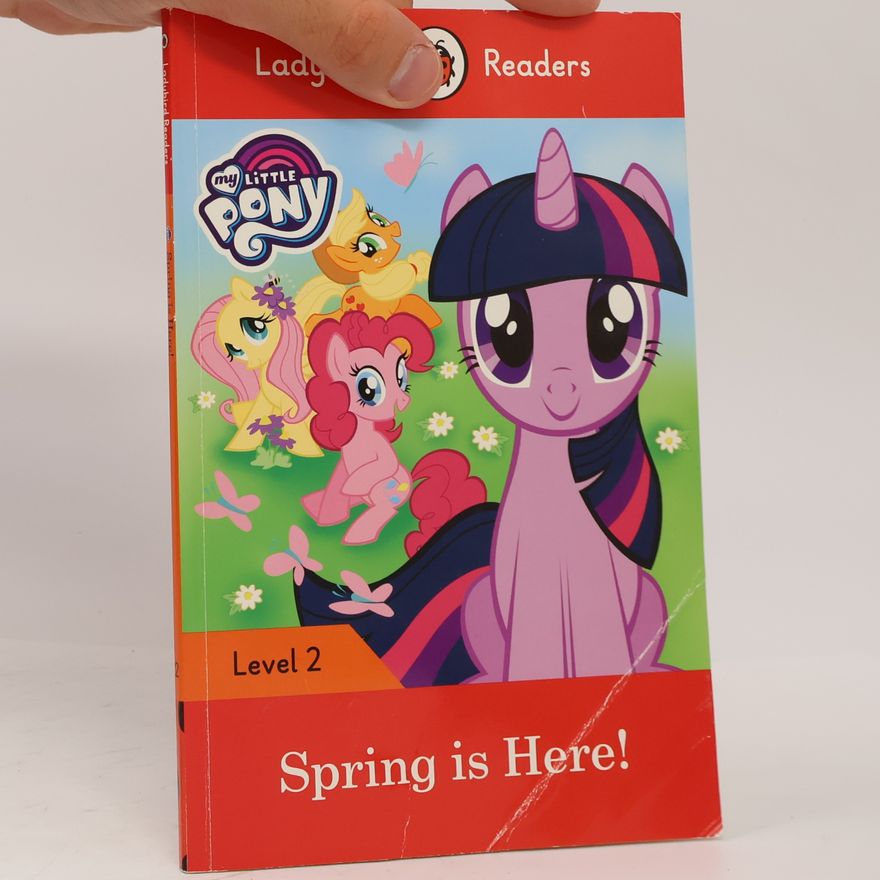 LADYBIRD BOOKS My Little Pony - 2: Spring Is Here!
