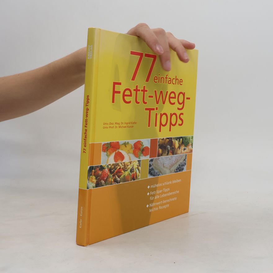 Ingrid Kiefer 77 einfache Fett-weg-Tipps