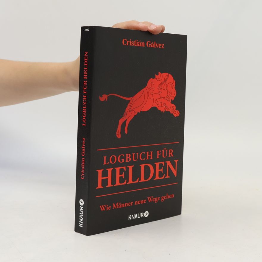 Christian Gálvez Logbuch für Helden