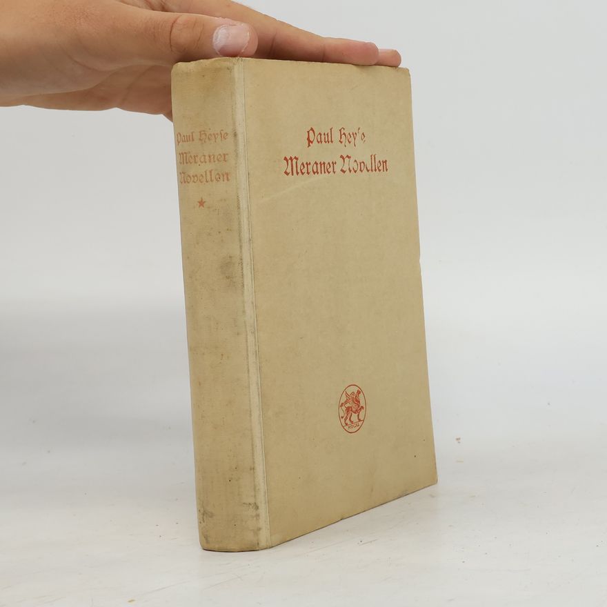 Paul Heyse Meraner Novellen