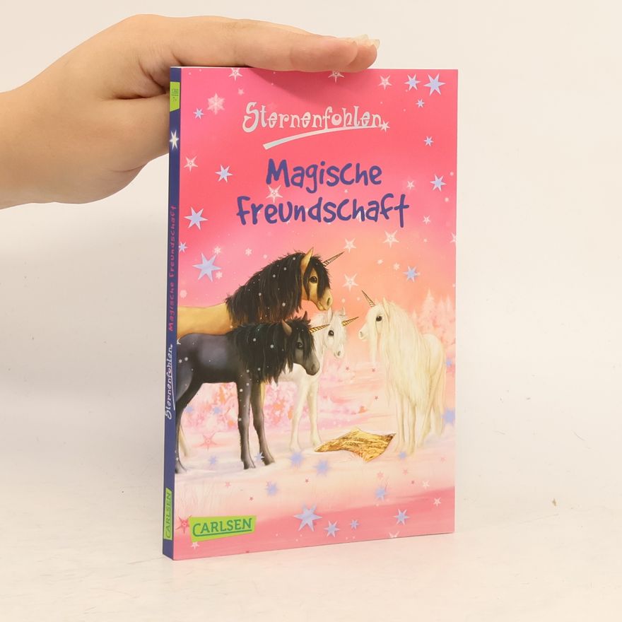 Linda Champan Sternenfohlen - Magische Freundschaft