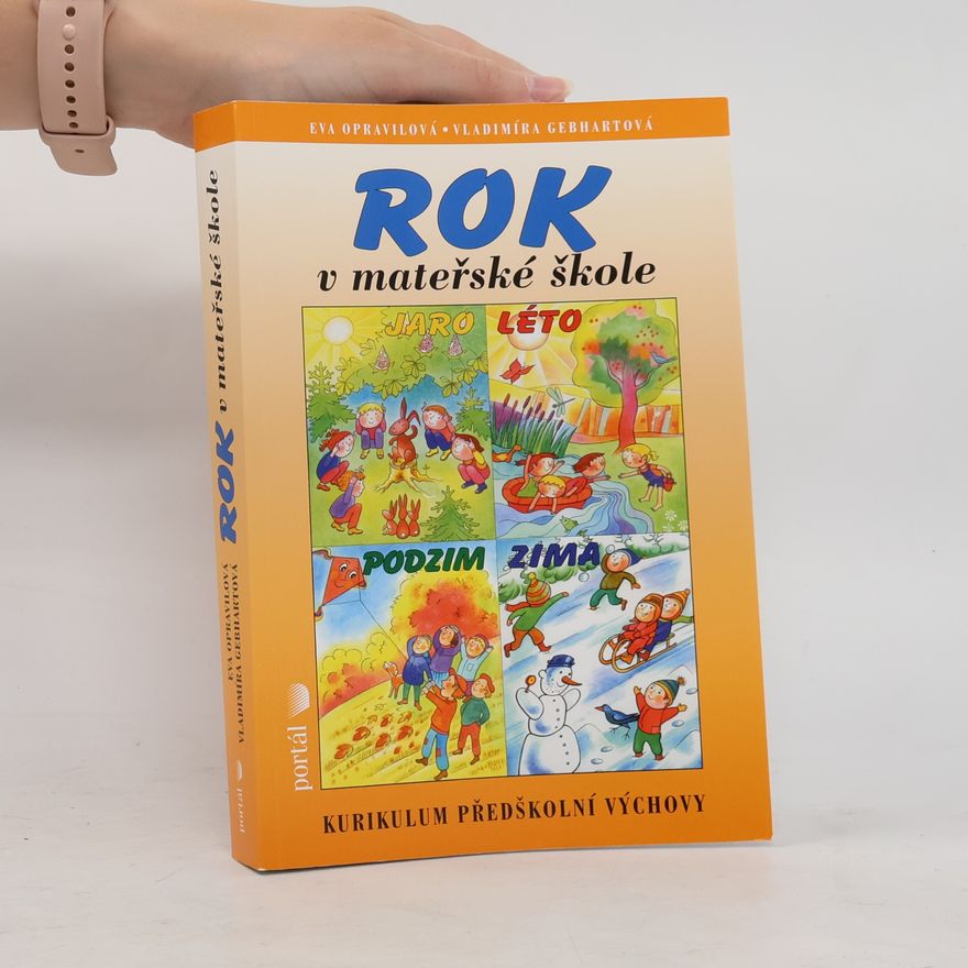 Eva Opravilová Rok v mateřské škole