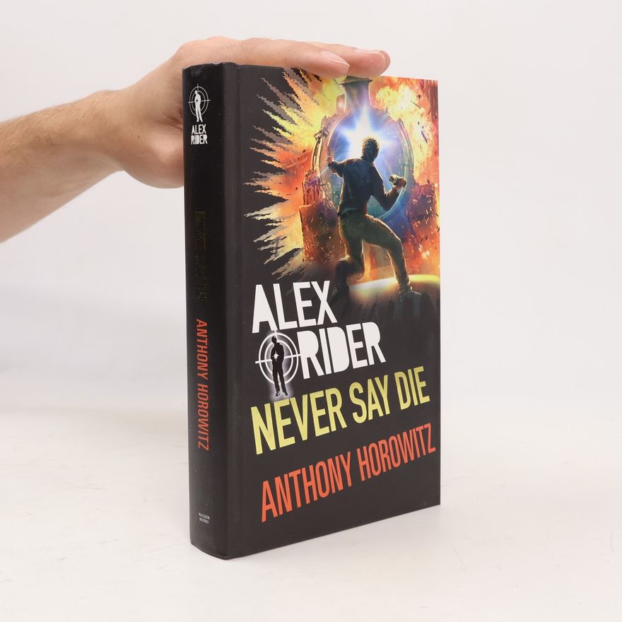 Anthony Horowitz Never Say Die