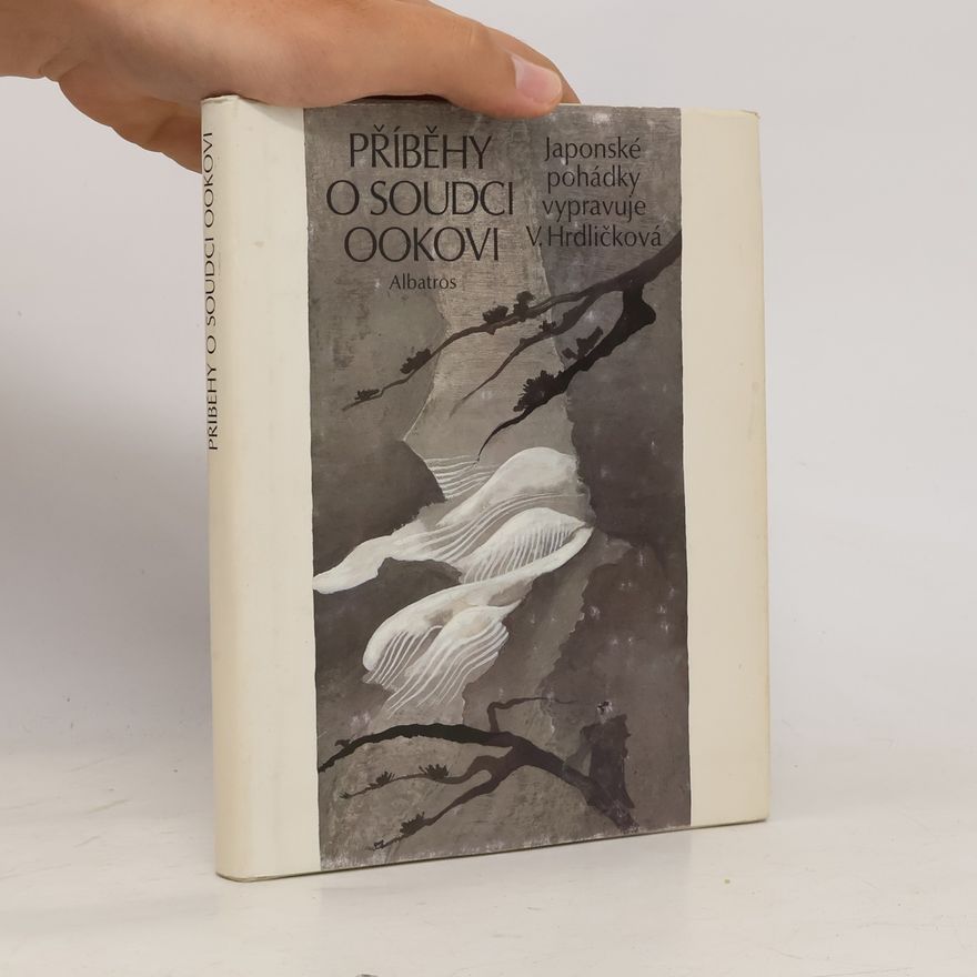 Hrdličková Věnceslava Příběhy o soudci Ookovi