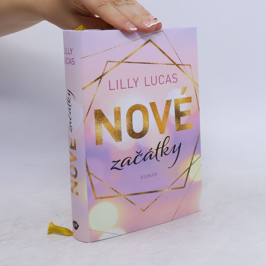 Lilly Lucas Nové začátky