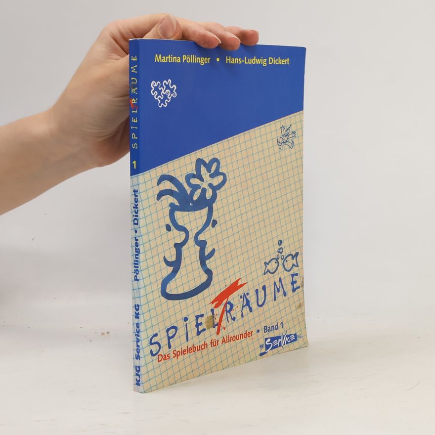 Autorenkollektiv Spielräume: Das Spielebuch für Allrounder. Band 1
