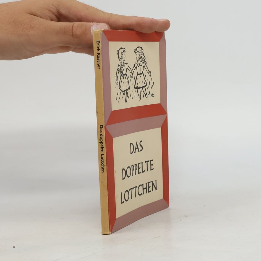 Erich Kästner Das doppelte Lottchen
