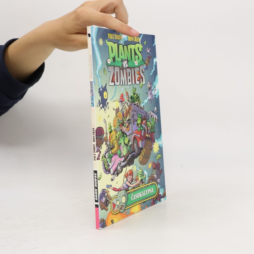 Paul Tobin Plants vs. Zombies: Časokalypsa