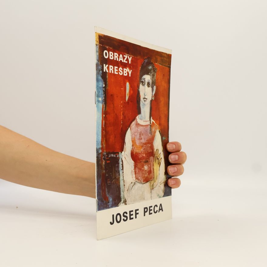 Josef Sůva Josef Peca. Obrazy, kresby