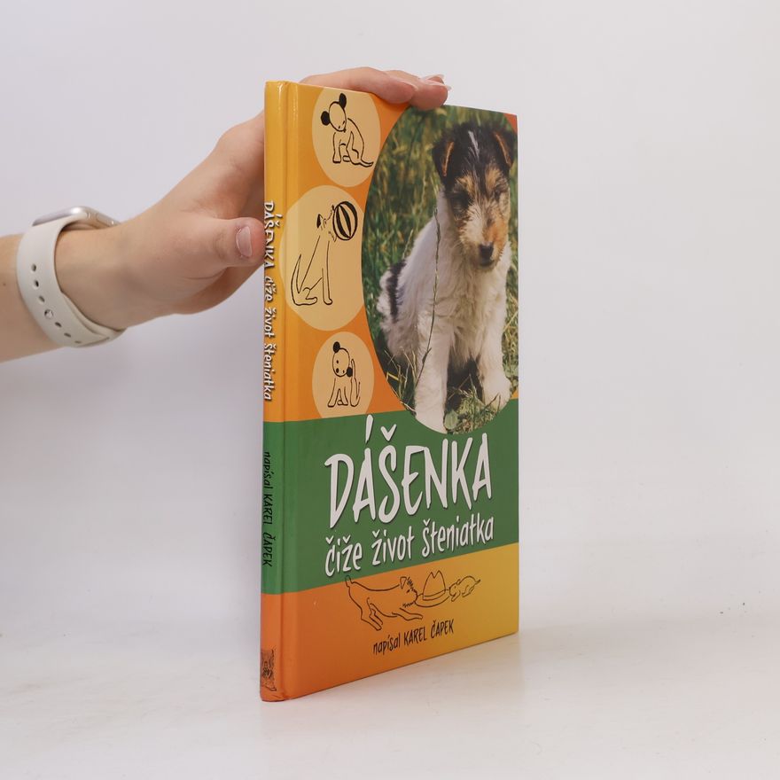Karel Čapek Dášenka čiže život šteniatka